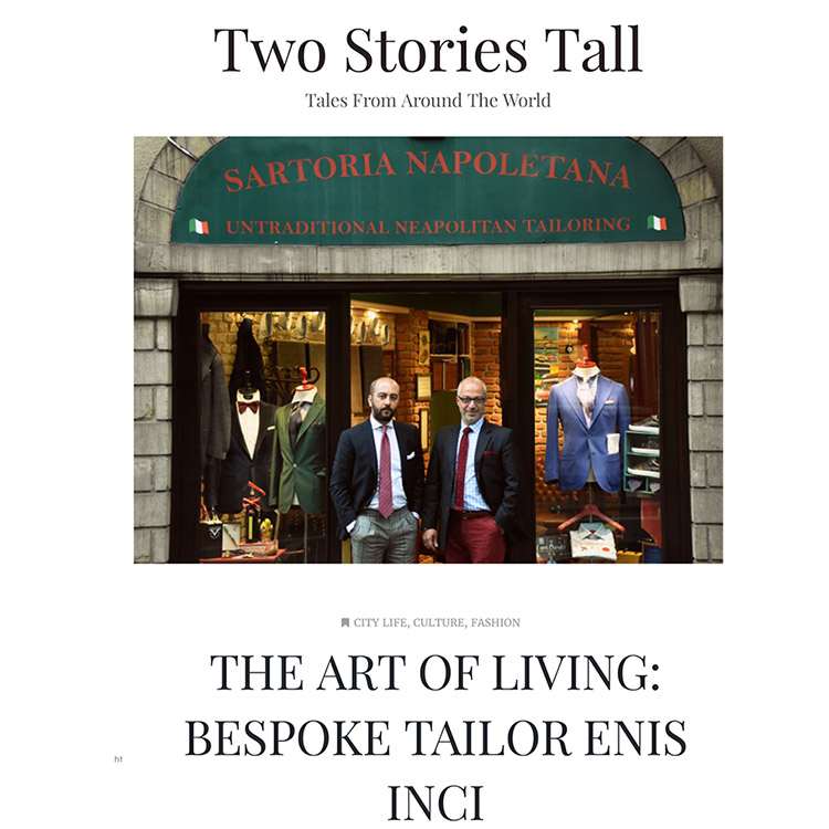 Bespoke Tailor Enis Inci Two Stories Tall - The Art of Living